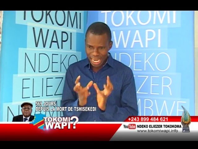 Tokomi Wapi du 25 août 2018: Toute l’actualité politique de la RDC avec Ndeko Eliezer