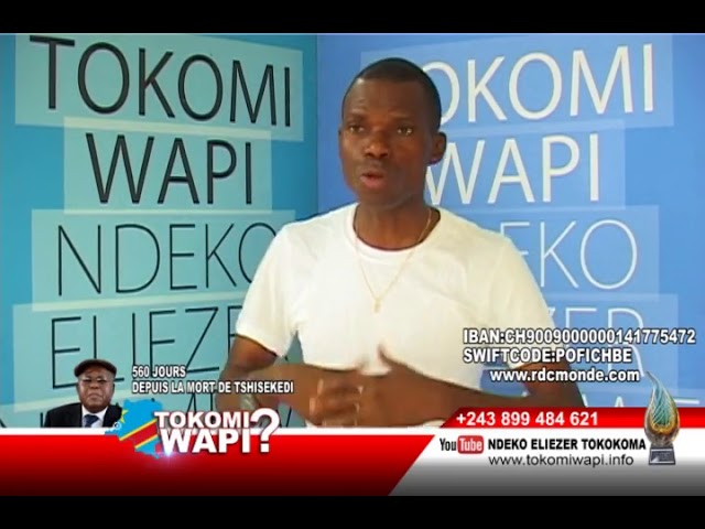 Tokomi Wapi du 15 août 2018 : Opposition ekomi ko welela pouvoir? Tokomi Wapi du 15 août 2018 : Opposition ekomi ko welela pouvoir?