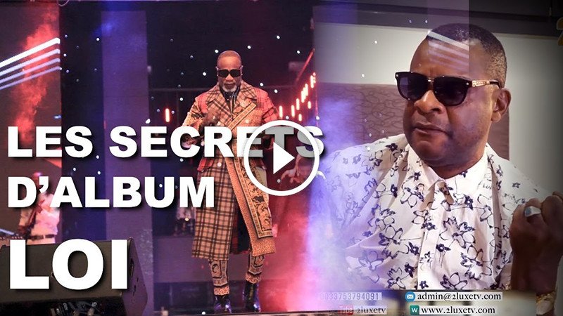 Koffi Olomide : Les secrets de l’album « LOI » selon Sam Tshintu Koffi Olomide : Les secrets de l’album « LOI » selon Sam Tshintu