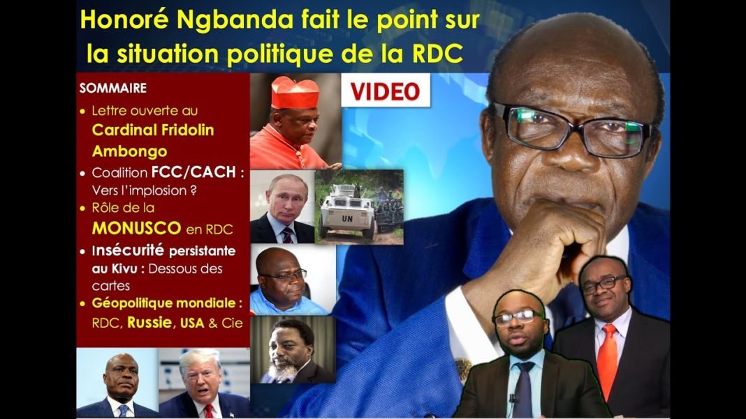 Honoré NGBANDA parle de la MONUSCO, Soulèvement populaire et du Cardinal AMBONGO