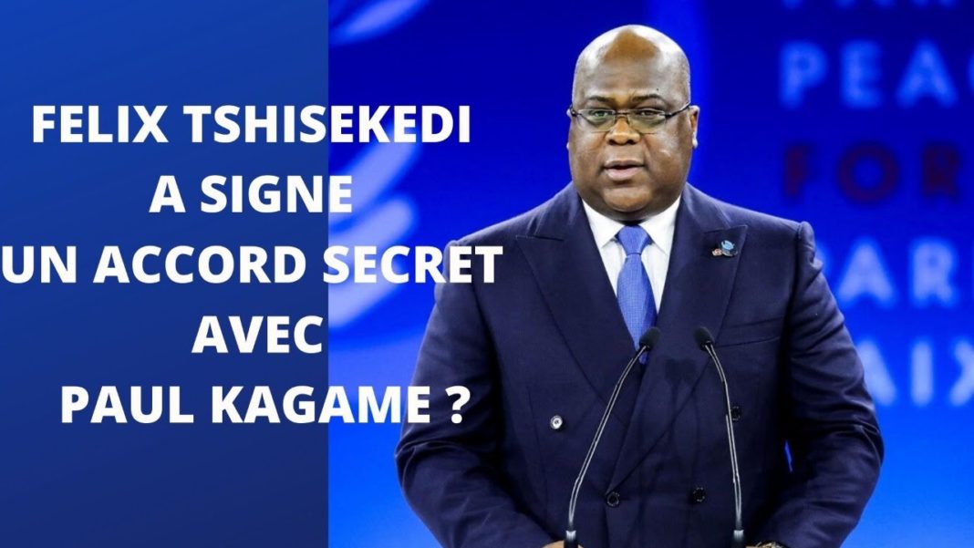 Félix Tshisekedi a-t-il signé un accord secret avec Paul Kagame ? Félix Tshisekedi a-t-il signé un accord secret avec Paul Kagame ?