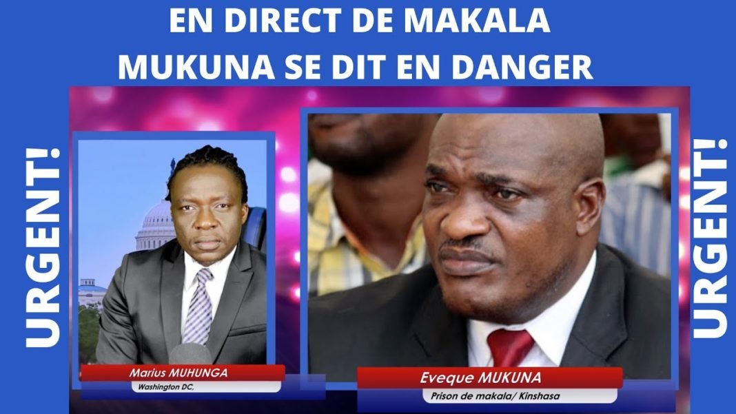 Urgent: L’Évêque Pascal Mukuna se dit en danger en direct de la Prison de Makala