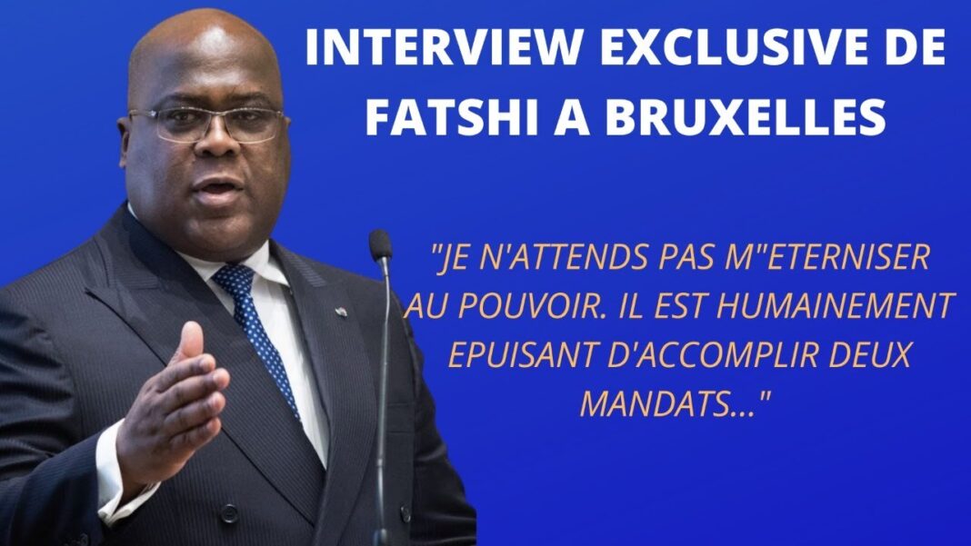 Interview exclusive de Félix Tshisekedi à Bruxelles Interview exclusive de Félix Tshisekedi à Bruxelles