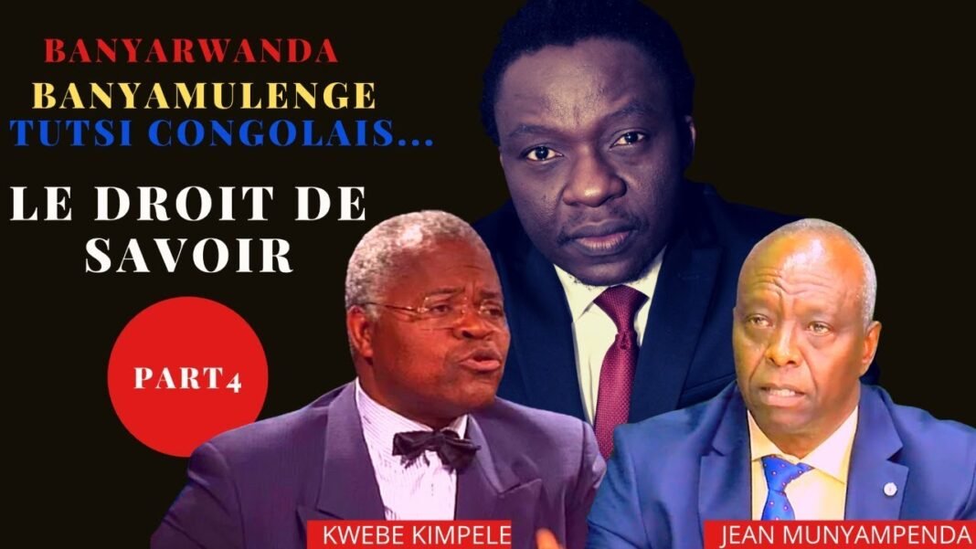 Banyarwanda, Banyamulenge, Tutsi Congolais… Le droit de savoir 4 Banyarwanda, Banyamulenge, Tutsi Congolais… Le droit de savoir 4