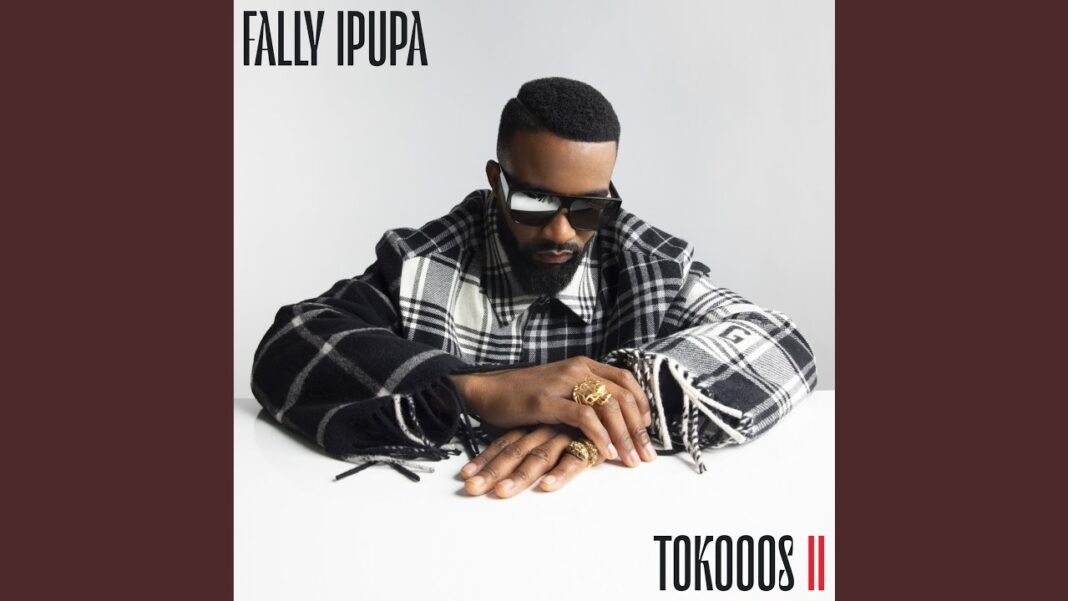Fally Ipupa – Tokooos II (Intégralité)