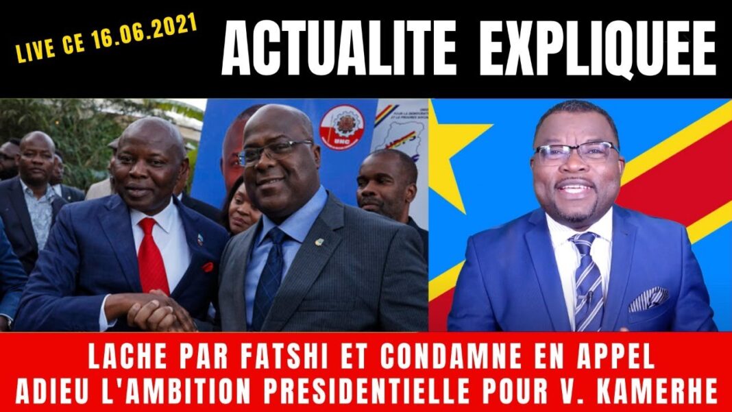 Actu Expliquée : Lâché par Fatshi et condamné en appel, Vital Kamerhe peut oublier ses ambitions Actu Expliquée : Lâché par Fatshi et condamné en appel, Vital Kamerhe peut oublier ses ambitions
