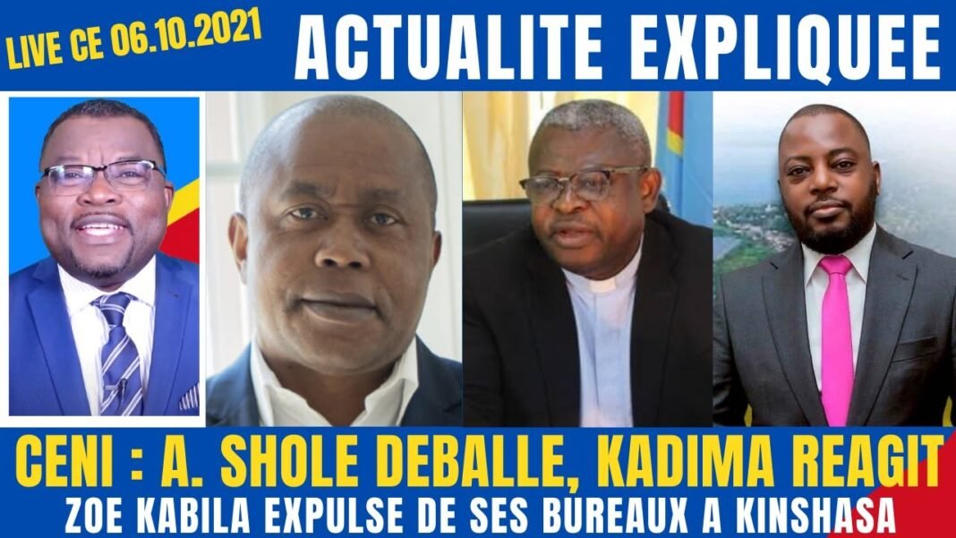 Actu Expliquée – Ceni : Nshole déballe, Kadima riposte + Zoé kabila expulsé de ses bureaux