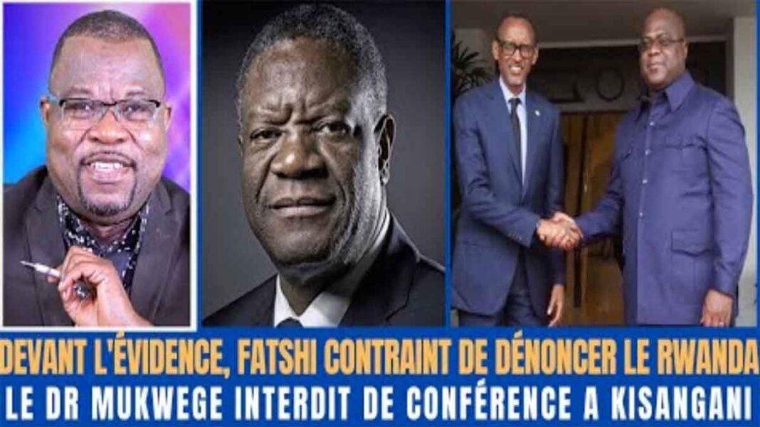Actu Expliquée : Enfin, Fatshi contraint de dénoncer le Rwanda + Mukwege interdit de conférence