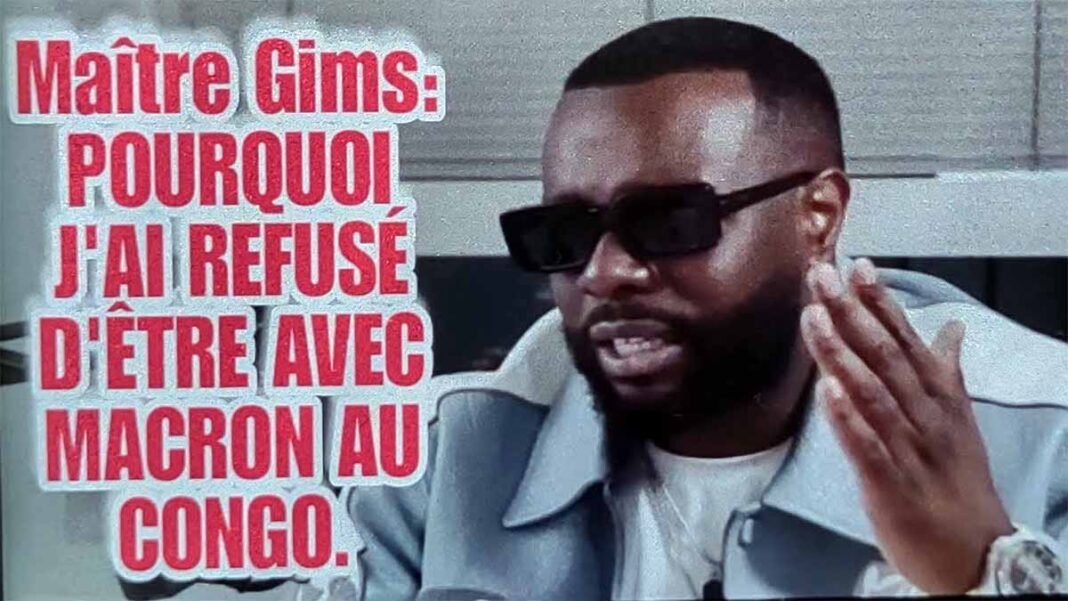Maître Gims : Pourquoi j’ai refusé de voyager avec Macron à Kinshasa ?